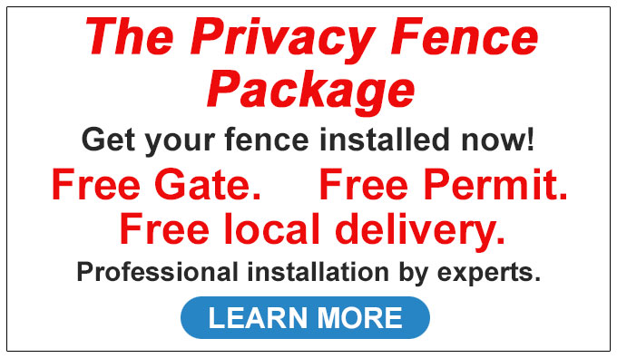 The Privacy Fence Package - Learn More